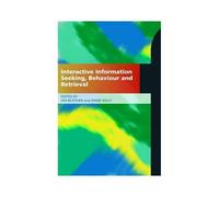 Interactive Information-Seeking Behaviour And Retrieval