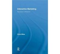 Interactive Marketing - Miles Christopher Queen Mary University of London UK - Taylor amp Francis Ltd - Livre en Anglais - Paperback Miles Christopher Queen Mary University of London UKMiles Christoph