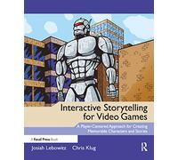 Interactive Storytelling for Video Games