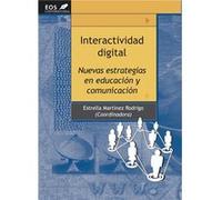 Interactividad Digital. Nuevas Estrategias En Educacion Y... - [Livre en VO] Martinez Rodrigo, Estrella Coordinadora (Auteur)