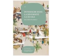 Interagir Dans La Diversité À L'école - Regards Pluriels