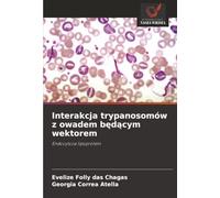 Interakcja trypanosomów z owadem będącym wektorem: Endocytoza lipoprotein