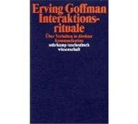 Interaktionsrituale Goffman, Erving (Auteur)