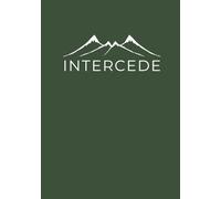 Intercede: A Prayer Journal for Interceding for the Lost