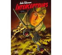 Intercepteurs - t2 - danger sur tokyo Seiho Takizawa (Dessinateur)