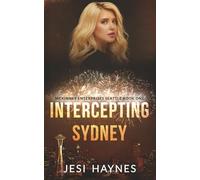 Intercepting Sydney: McKinney Enterprises Seattle Book One