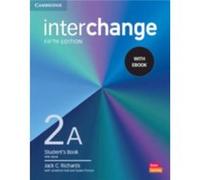 Interchange Level 2A Students Book with eBook by Jack C Richards & With Jonathan Hull & With Susan Proctor Jack C Richards With Jonathan Hull With Susan Proctor (Auteur)