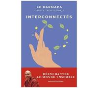 Interconnectés - Réenchanter Le Monde Ensemble