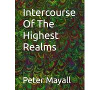 Intercourse Of The Highest Realms