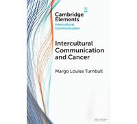 Intercultural Communication and Cancer - Margo Louise Turnbull - Cambridge University Press - ebook (ePub) - Livre