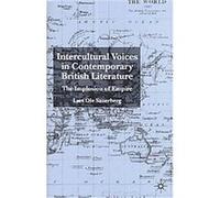 Intercultural Voices in Contemporary British Literature Lars Ole Sauerberg (Auteur)