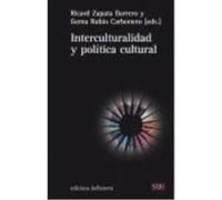Interculturalidad Y Política Cultural - Zapata Barrero, Ricard Zapata Barrero, Ricard (Auteur)