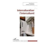 Interculturaliser L'interculturel
