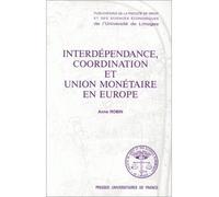 Interdependance coordination et union monetaire en europe - Robin D'Angelo - Puf - broché - Livre