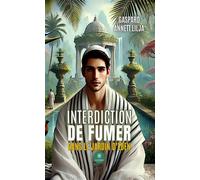 Interdiction de fumer dans le jardin d'Éden - Gaspard Annett Lilja - Le Lys Bleu - broché - Récit