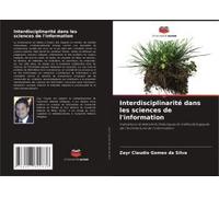 Interdisciplinarité Dans Les Sciences De L'information