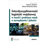 Interdisciplinarité de la logistique militaire dans la théorie et la pratique des sciences de la gestion et de la qualité