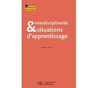 Interdisciplinarité et situations d'apprentisage