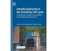 Interdisciplinarity In The Scholarly Life Cycle