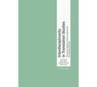 Interdisciplinarity in Translation Studies - [Version Originale] Ana Maria Rojo Lopez, Nicolas Campos Plaza (Auteur)