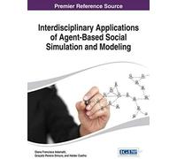 Interdisciplinary Applications Of Agent-Based Social Simulation And Modeling