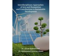 Interdisciplinary Approaches of Arts and Humanities and Contributions to Sustainable Development