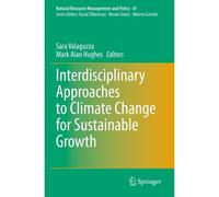 Interdisciplinary Approaches To Climate Change For Sustainable Growth