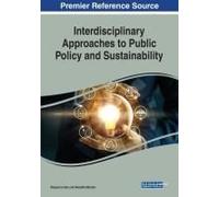 Interdisciplinary Approaches To Public Policy And Sustainability