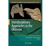 Interdisciplinary Approaches To The Oldowan
