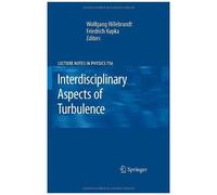 Interdisciplinary Aspects Of Turbulence