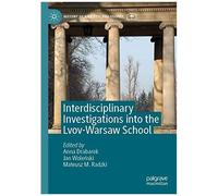 Interdisciplinary Investigations Into The Lvov-Warsaw School