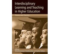 Interdisciplinary Learning and Teaching in Higher Education: Theory and Practice