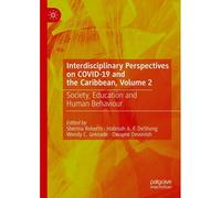 Interdisciplinary Perspectives On Covid-19 And The Caribbean, Volume 2