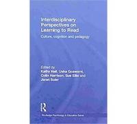 Interdisciplinary Perspectives On Learning To Read