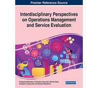 Interdisciplinary Perspectives On Operations Management And Service Evaluation