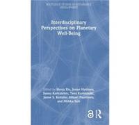 Interdisciplinary Perspectives On Planetary Well-Being