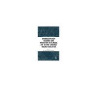 Interdisciplinary Research And Innovation In Bilingual And Second Language Teacher Education
