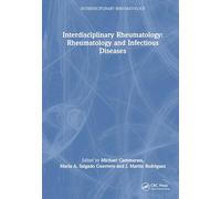 Interdisciplinary Rheumatology: Rheumatology and Infectious Diseases