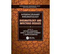 Interdisciplinary Rheumatology: Rheumatology and Infectious Diseases