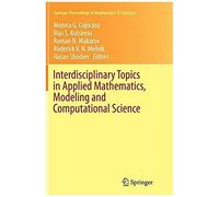 Interdisciplinary Topics In Applied Mathematics, Modeling And Computational Science