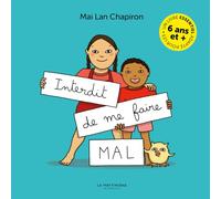 Interdit de me faire mal !. Grand format, version enrichie