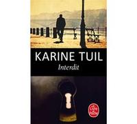 Interdit Karine Tuil (Auteur)