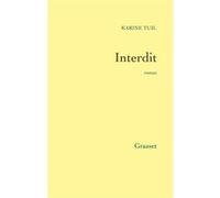 Interdit Karine Tuil (Auteur)