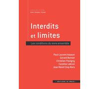 Interdits et limites Les conditions du vivre ensemble - Collectif - In Press Eds - broché - Essai