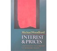 Interest and Prices Michael Woodford (Auteur)