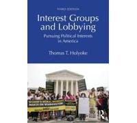 Interest Groups And Lobbying