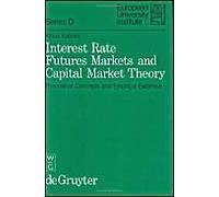 Interest Rate Futures Markets And Capital Market Theory