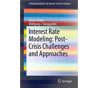 Modélisation des taux d'intérêt – Défis et approches post-crise – Springer Verlag