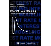 Interest Rate Modeling. Volume 3 by Vladimir V. Piterbarg Leif B G Andersen, Vladimir V Piterbarg (Auteur)