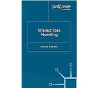 Interest Rate Modelling, Finance and Capital Markets Series Simona Svoboda (Auteur)